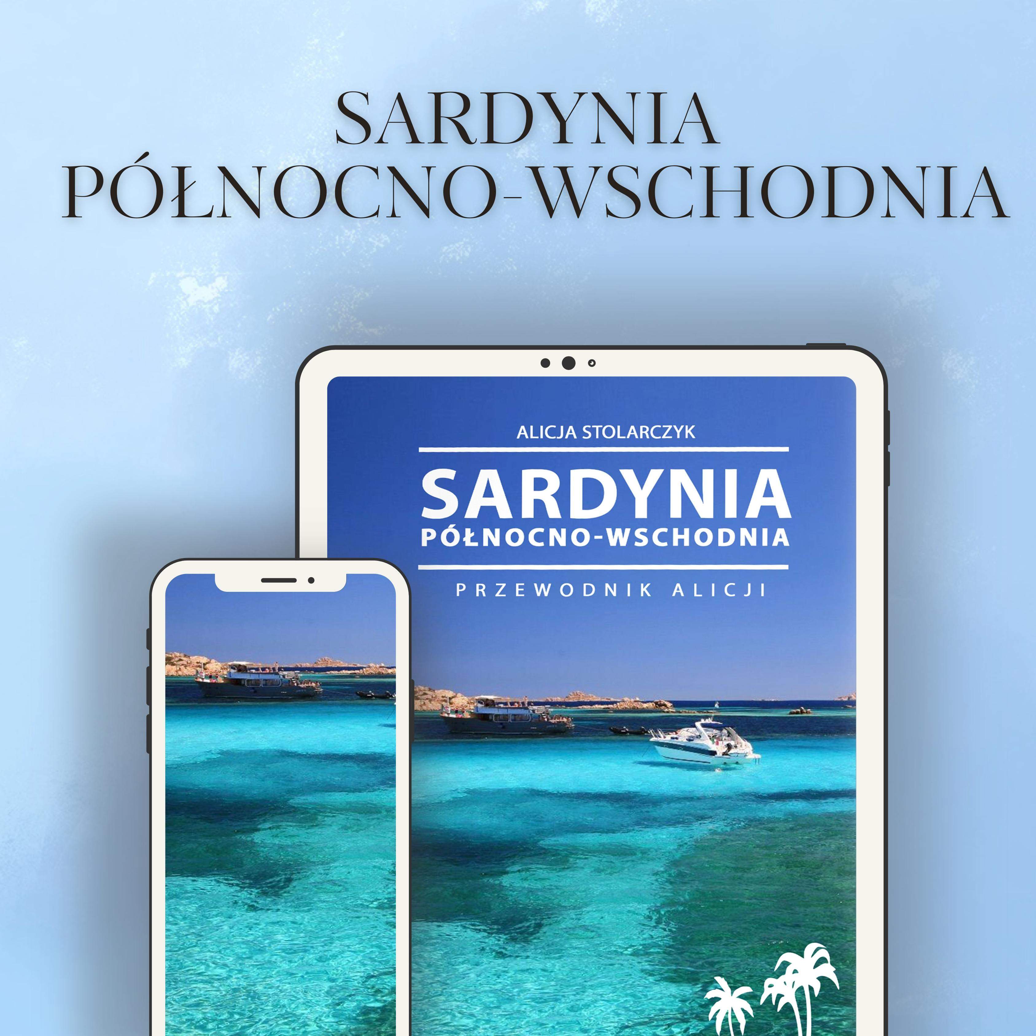 Przewodnik Sardynia Północno-Wschodnia