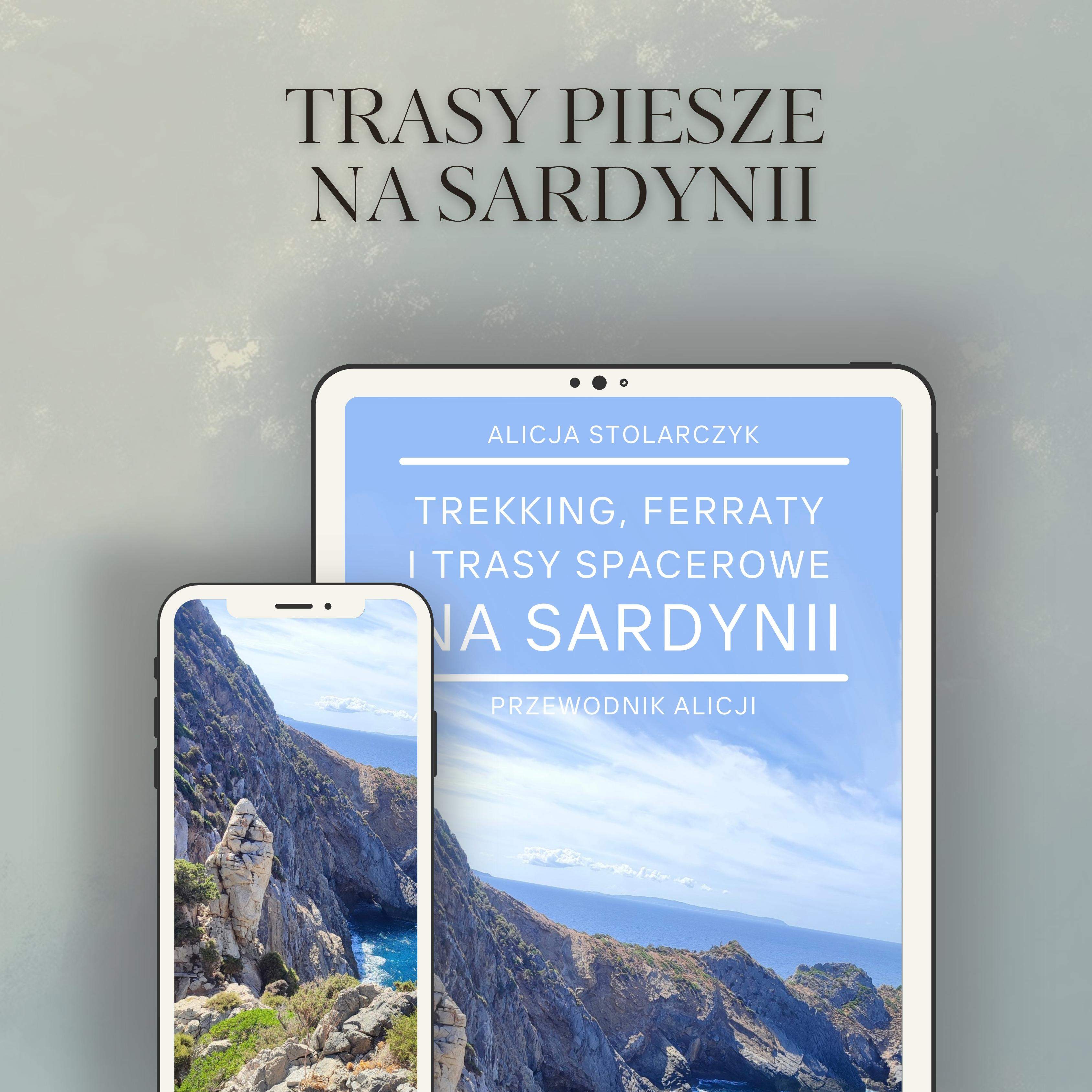 Przewodnik - Trekking, ferraty i trasy spacerowe na Sardynii